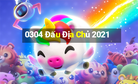 0304 Đấu Địa Chủ 2021