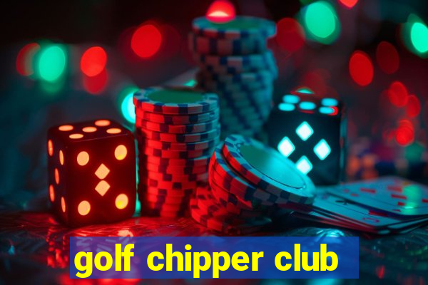 golf chipper club