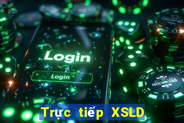 Trực tiếp XSLD ngày 11