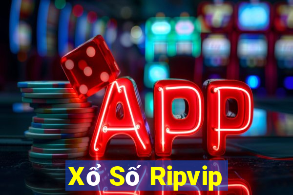 Xổ Số Ripvip