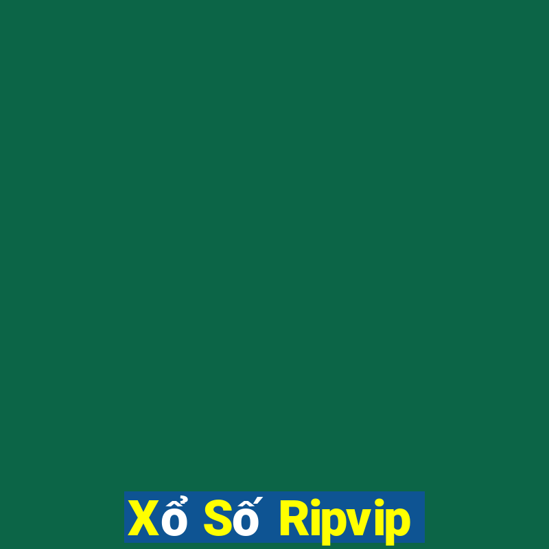 Xổ Số Ripvip