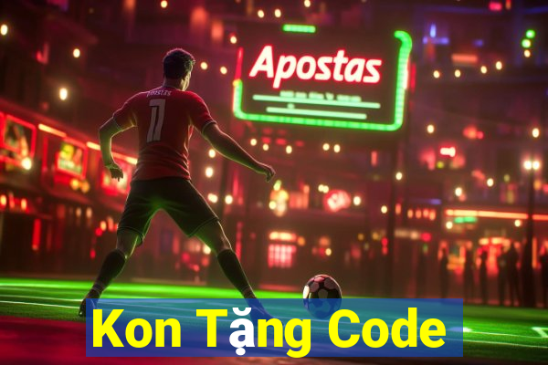 Kon Tặng Code