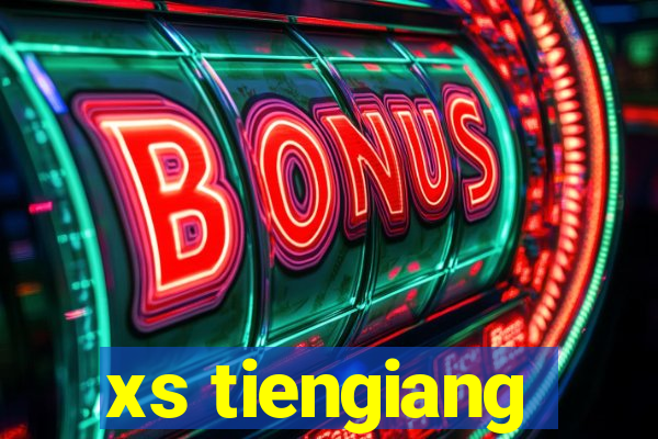 xs tiengiang