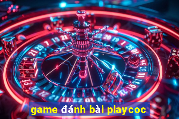 game danh bai playcoc