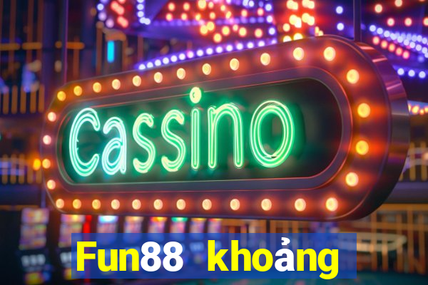 Fun88 khoảng cách thế hệ xổ số