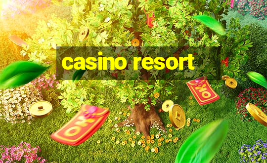 casino resort