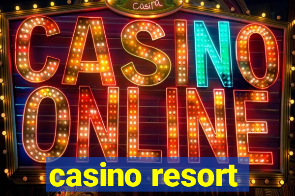 casino resort