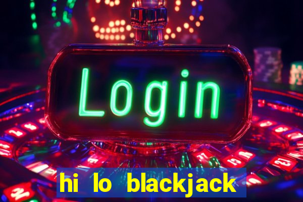 hi lo blackjack casino slot