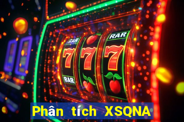 Phân tích XSQNA ngày 31