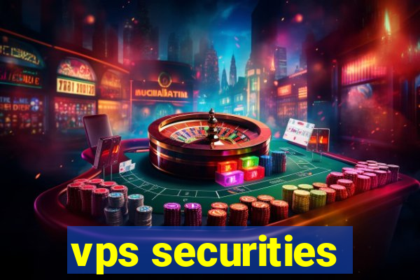 vps securities