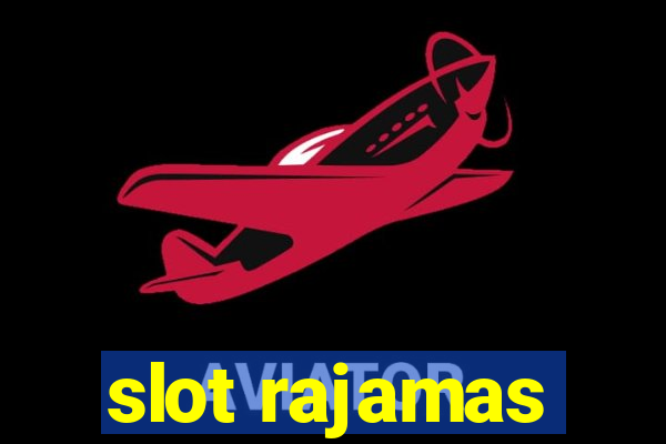 slot rajamas