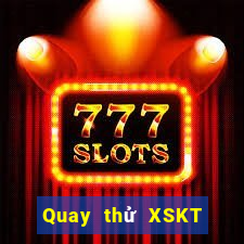 Quay thử XSKT ngày thứ sáu