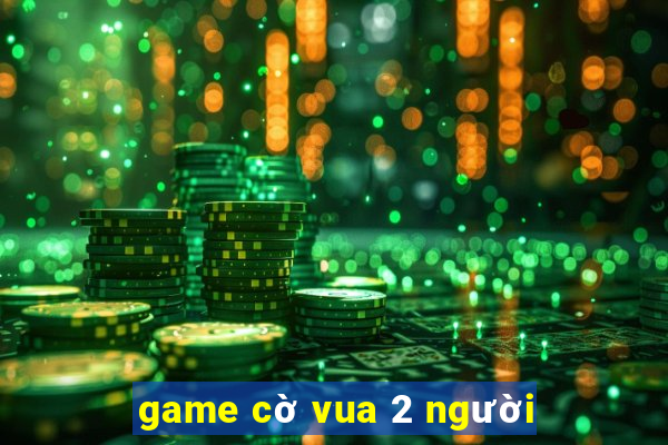 game cờ vua 2 người