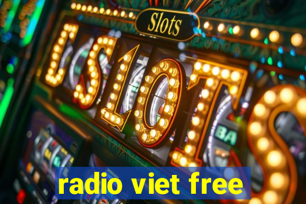 radio viet free