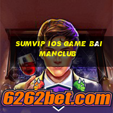 Sumvip Ios Game Bài Manclub