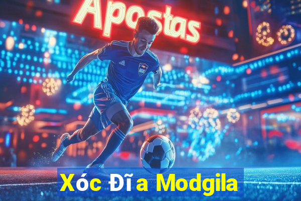 Xóc Đĩa Modgila