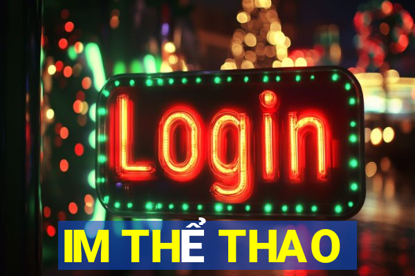 IM THỂ THAO