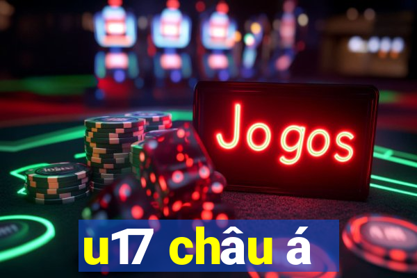 u17 châu á