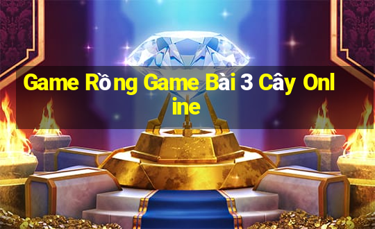 Game Rồng Game Bài 3 Cây Online