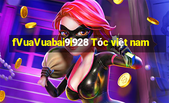 fVuaVuabai9i928 Tóc việt nam