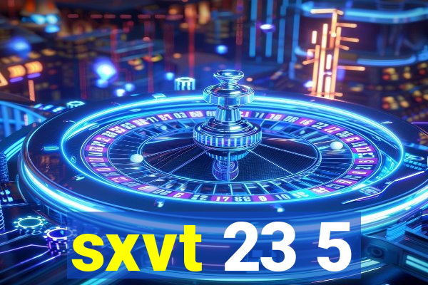 sxvt 23 5