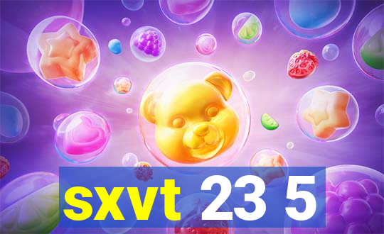 sxvt 23 5