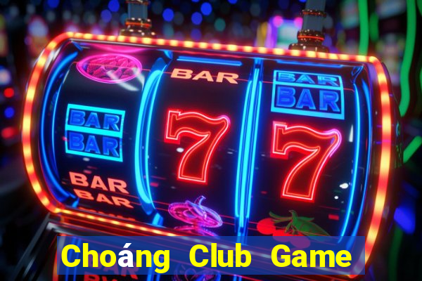 Choáng Club Game Bài Poker Online