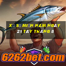 xổ số miền nam ngày 21 tây tháng 8