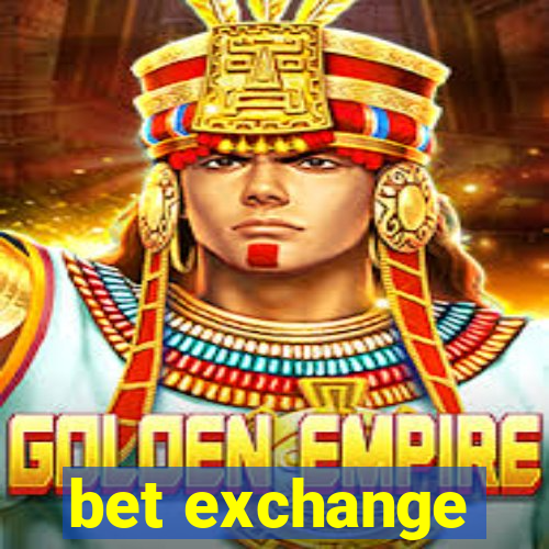 bet exchange