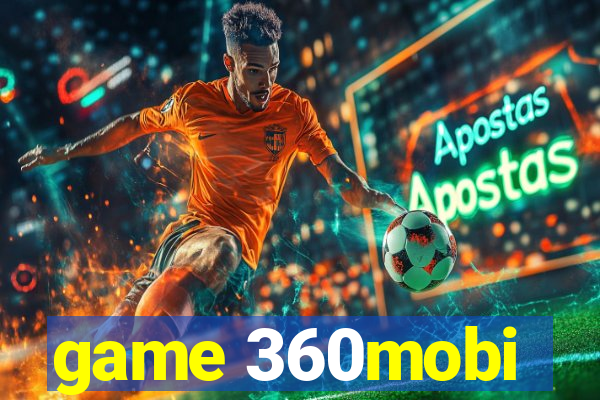 game 360mobi