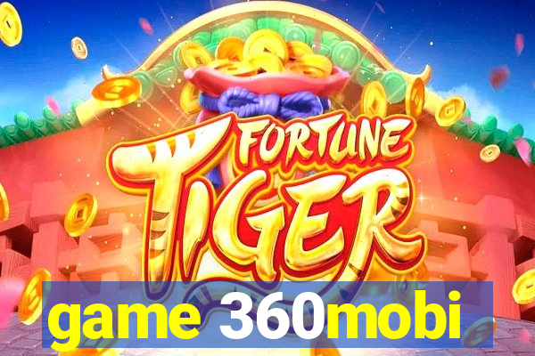 game 360mobi