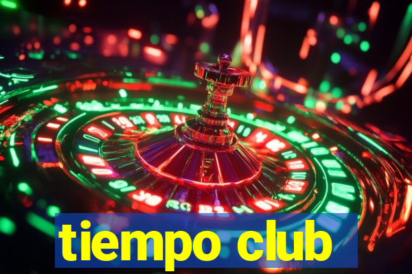 tiempo club