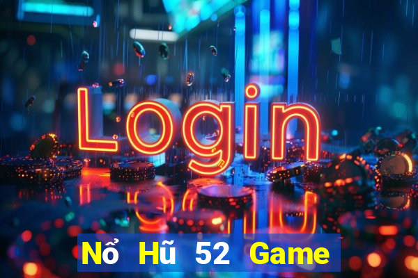 Nổ Hũ 52 Game Bài Xanh 9