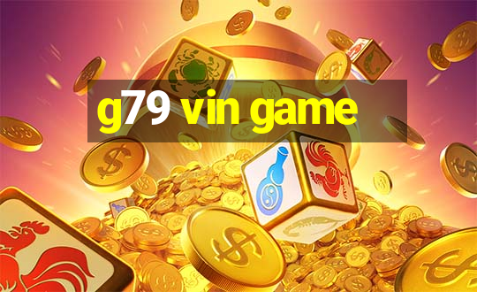 g79 vin game