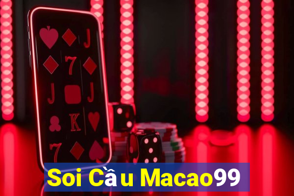 Soi Cầu Macao99