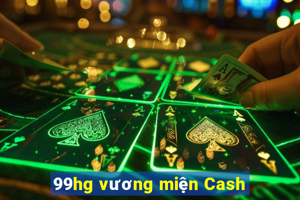 99hg vương miện Cash