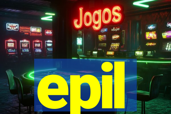 epil