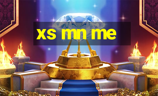 xs mn me