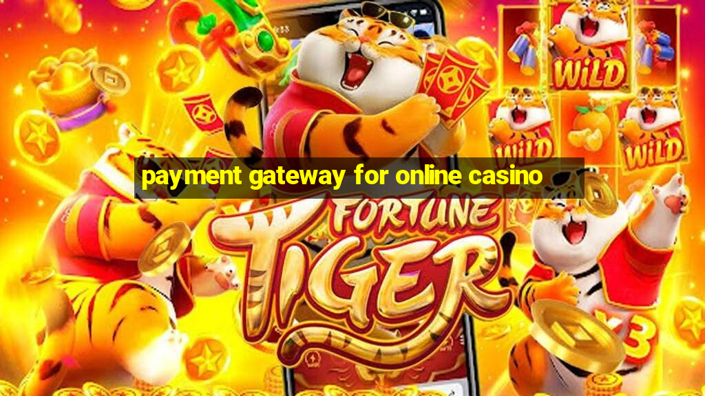 payment gateway for online casino