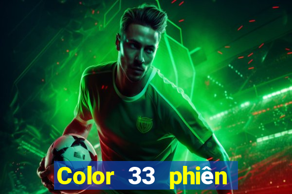 Color 33 phiên bản nâng cấp