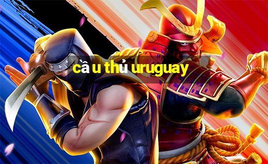 cầu thủ uruguay