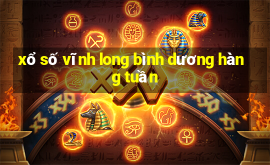 xổ số vĩnh long bình dương hàng tuần