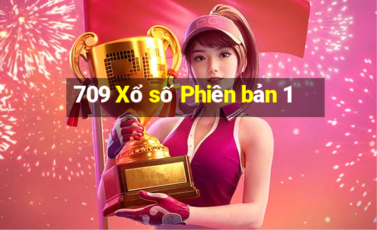 709 Xổ số Phiên bản 1