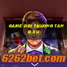 game doi thuong tang xu