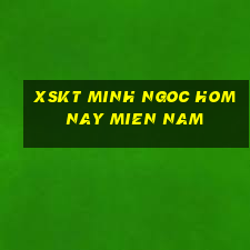 xskt minh ngoc hom nay mien nam