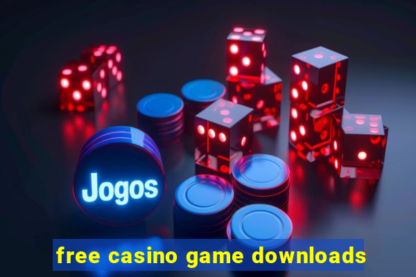 free casino game downloads