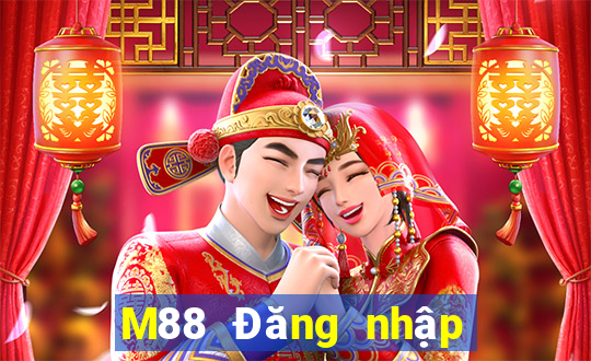 M88 Đăng nhập vào Oriental Dynasty