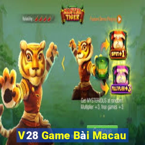 V28 Game Bài Macau