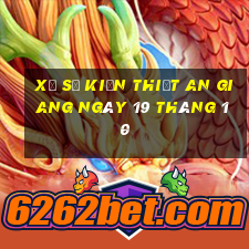 xổ số kiến thiết an giang ngày 19 tháng 10