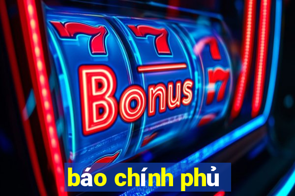 báo chính phủ